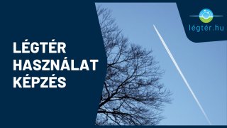 Légtér használat képzés
