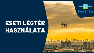 Az eseti légtér használata